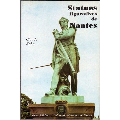 L'histoire Des Statues Figuratives Des Places Et Jardins Publics De Nantes