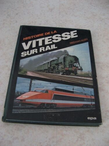 Histoire De La Vitesse Sur Rail.