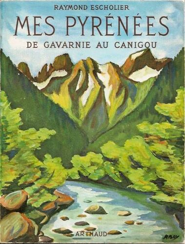 Mes Pyrénées    De Gavarnie Au Canigou