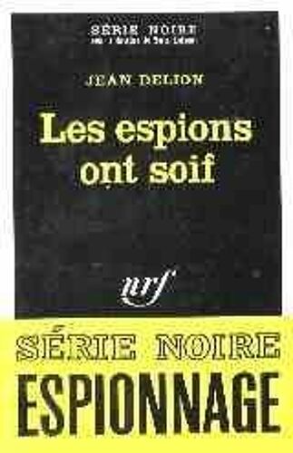 Les Espions Ont Soif