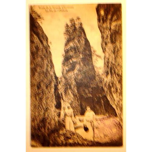 Carte Postale Ancienne Dauphine Route De La Grande Chartreuse  Le Pic De L Oeillette