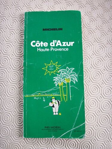 Guide Vert Michelin : Cote D'azur Haute-Provence