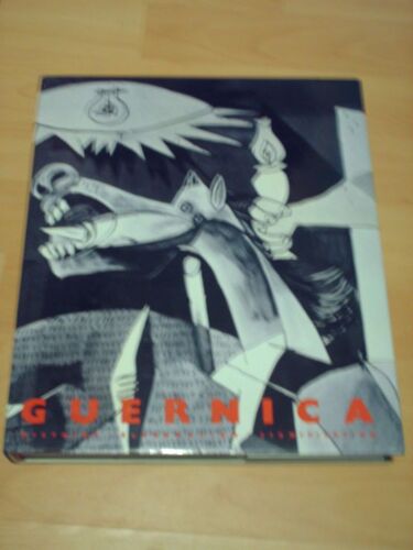 Picasso, "Guernica - Histoire, Élaboration, Signification