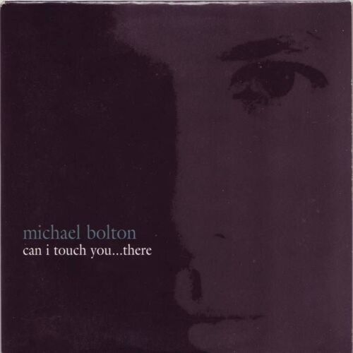 Bolton Michael - Cdsingle - Can I Touch You There