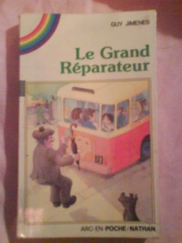 Le Grand Réparateur