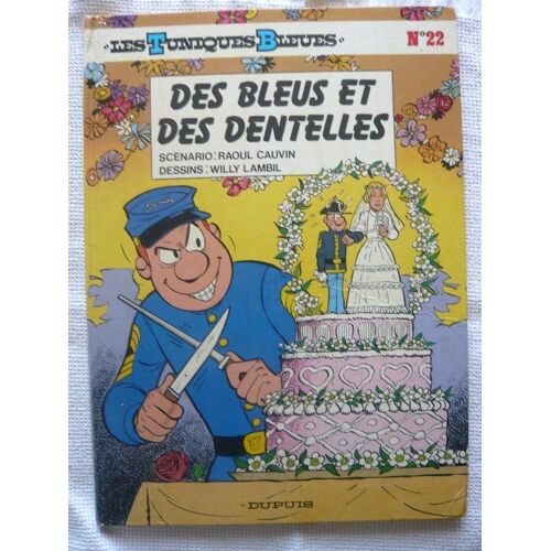 Les Tuniques Bleues T.22 Des Bleus Et Des Dentelles