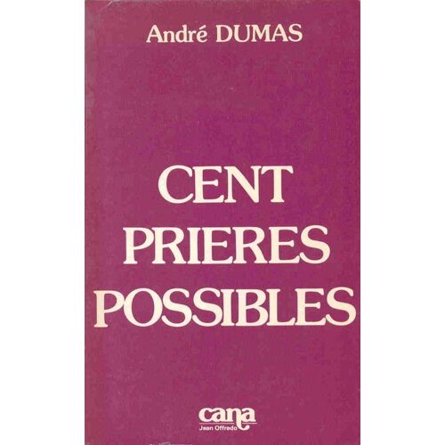 Cent Prières Possibles