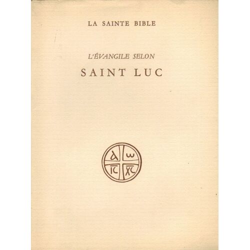 L¿Évangile Selon Saint Luc Traduit Par E. Osty