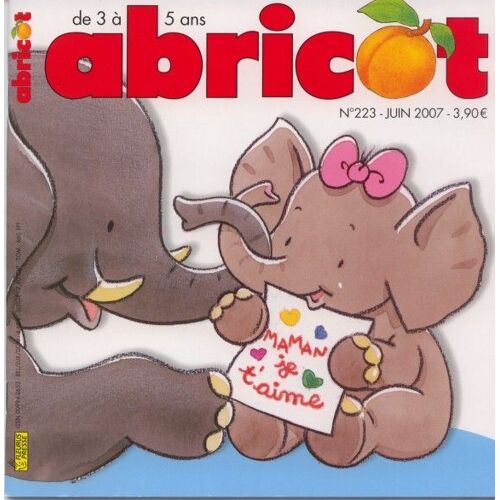 Abricot N° 223 : Maman Je T'aime