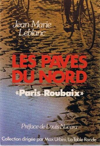 Les Paves Du Nord - Paris-Roubaix