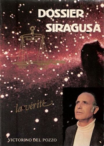 Dossier Siragusa, La Vérité