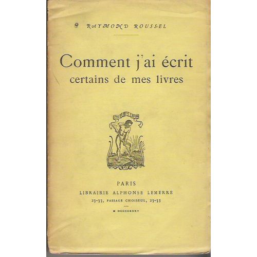 Comment J' Ai Écrit Certains De Mes Livres.