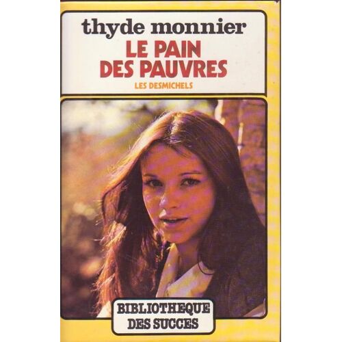 Les Desmichels 2 Le Pain Des Pauvres