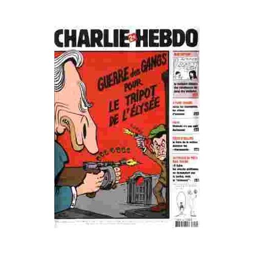 Charlie Hebdo N° 721 : Guerre Des Gangs Pour Le Tripot De L'elysée