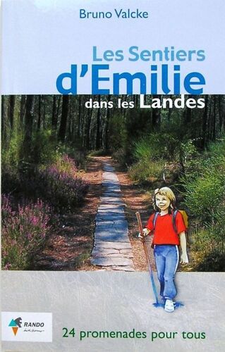 Les Sentiers D'emilie Dans Les Landes