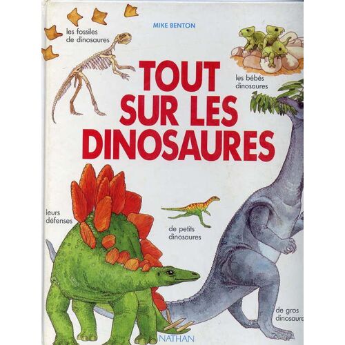 Tout Sur Les Dinosaures