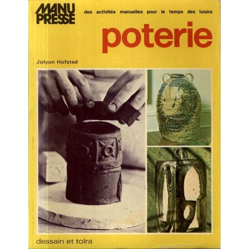 Manu Presse, Activités Manuelle Pour Loisirs : Poterie