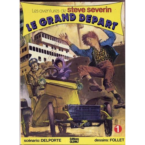 Les Aventures De Steve Severin  N° 1 : Le Grand Départ