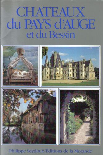 Châteaux Du Pays D'auge Et Du Bessin
