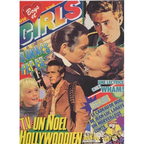 Boys Et Girls / 26-12-1986 N° 313 : James Dean (1/2p) - Sting (1p) - Daniel Balavoine (1p) - Wham / Andy (1p) - Clark Gable (1/2p) - Paul Newman (1/2p)