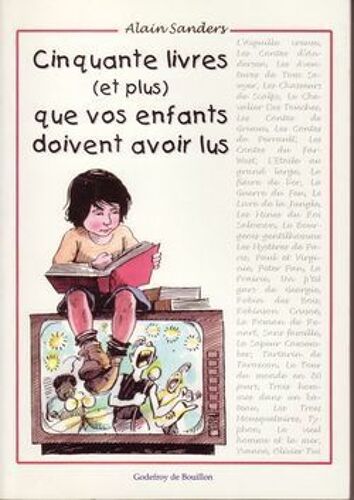 50 Livres Et Plus Que Vos Enfants Doivent Avoir Lus