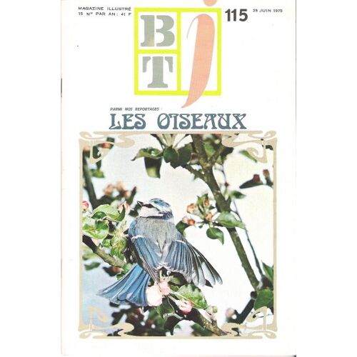 Bt Bibliothèque De Travail Pédagogie Freinet Btj N° 115 Les Oiseaux