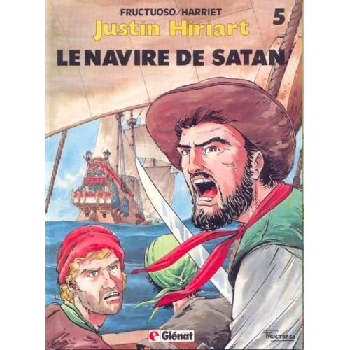 Justin Hiriart - N° 5 - Le Navire De Satan