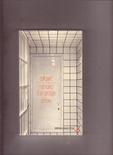 Mémoires D'un Prodige De Foire