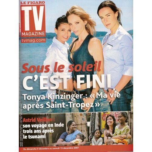Le Figaro Tv Magazine  N° 000019705f : Tonya Kinzinger, Sous Le Soleil, Adeline Blondieau, Bénédicte Delmas, Johnny Hallyday, Astrid Veillon, Sébastien Bourdais