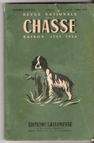 Revue Nationale De La Chasse  N° 42 : Saison 1951-1952