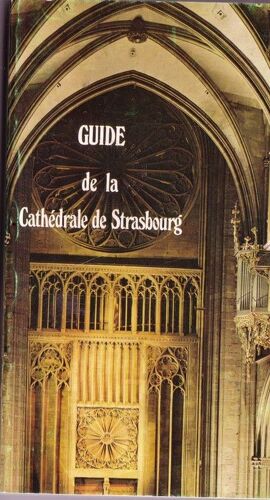 Guide De La Cathédrale De Strasbourg