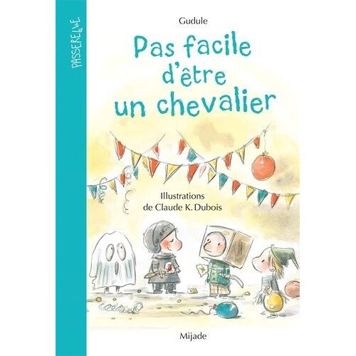 Pas Facile D'être Un Chevalier