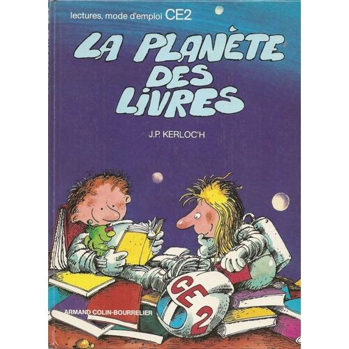 La Planète Des Livres - C.E.2