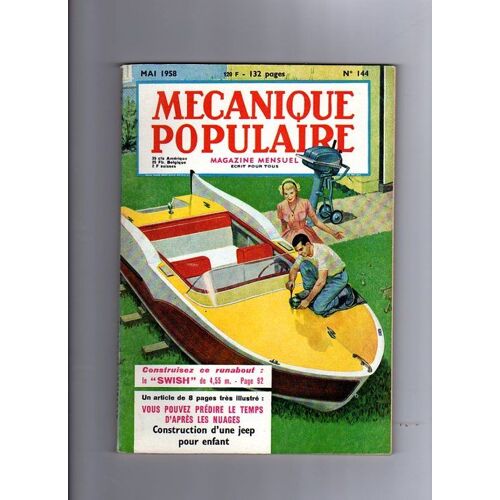 Mecanique Populaire  N° 144 : Construisez Ce Runabout