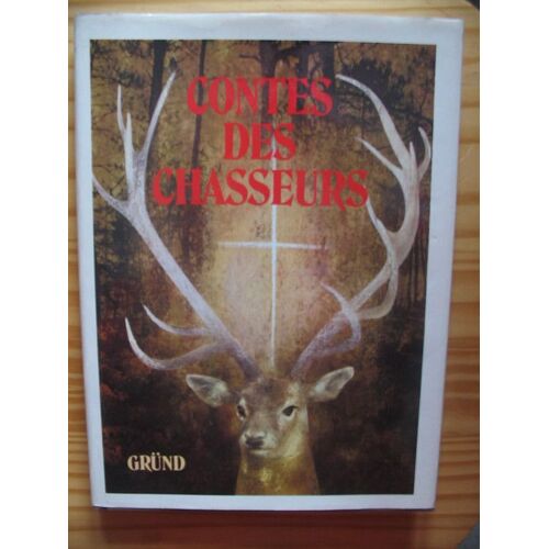 Contes Des Chasseurs