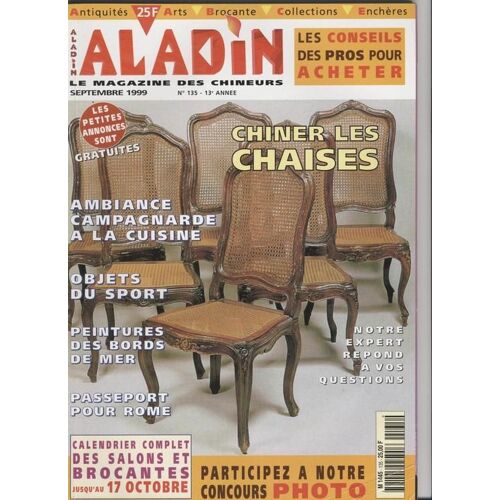 Aladin , Le Magazine Des Chineurs  N° 135 : Les Conseils Des Pro Pour Acheter