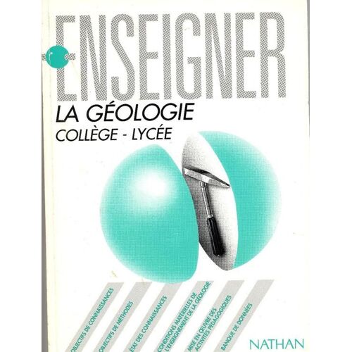 Enseigner La Geologie College Lycee