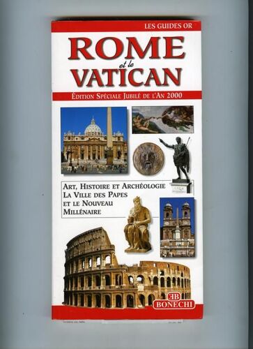 Rome Et Le Vatican - Guide Complet Pour Visiter La Ville