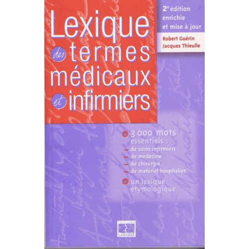Lexique Des Termes Médicaux Et Infirmiers Avec Lexique Étymologique