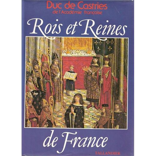 Rois Et Reines De France