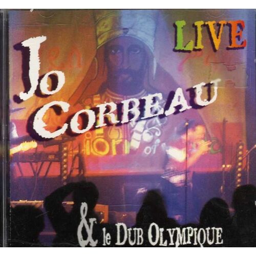 Jo Corbeau & Le Dub Olympique Live