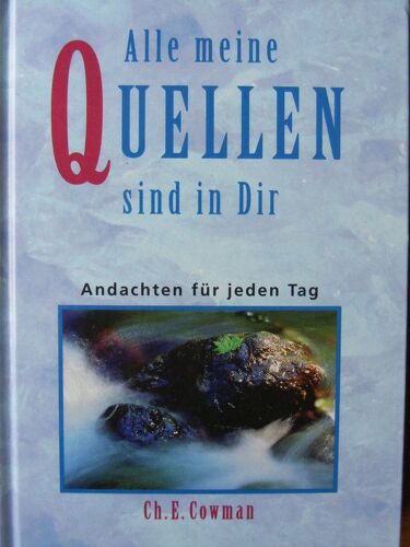 Alle Meine Quellen Sind In Dir. Andachten Für Jeden Tag