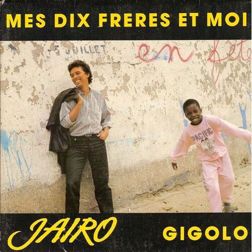 Mes Dix Frères Et Moi - Gigolo