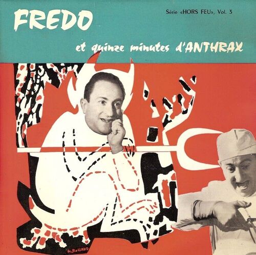 Et Quinze Minutes D'anthrax (Dédicacé) (Volume 3)