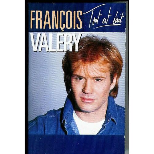 Francois  Valery-Tout Est  Ecrit-Cassette Audio