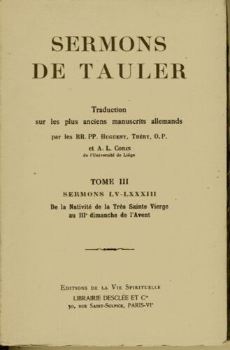 Sermons De Tauler. Tome Iii. Sermons Lv-Lxxxiii