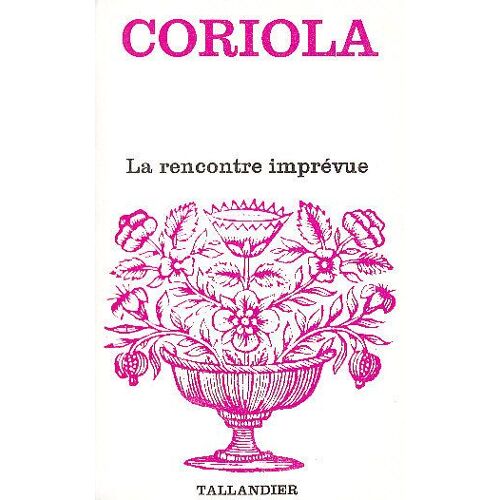 La Rencontre Imprévue
