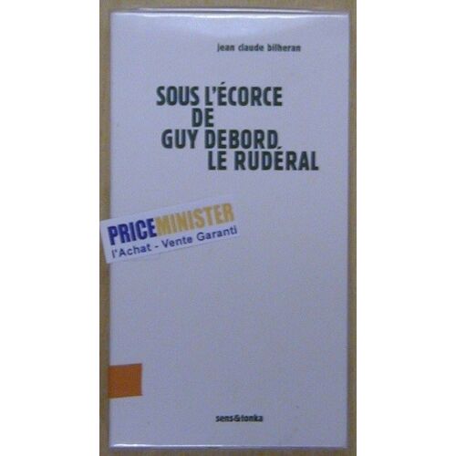 Sous L'écorce De Guy Debord