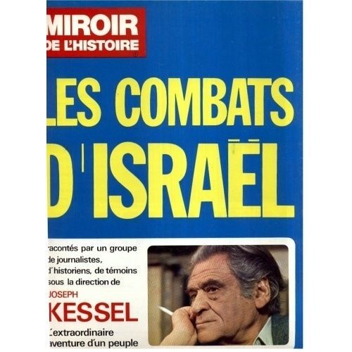 Miroir De L'histoire : Les Combats D'israël En 50 Numéros - 3 Classeurs