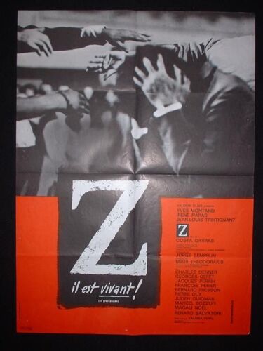 Z ? Il Est Vivant ? Film 1969 De Costa Gavras Avec Yves Montand, Charles Denner, Bernard Fresson, Jean-Louis Trintignant, Marcel Bozzuffi - Affiche De Cin?ma Originale 60x80 Cm - Movie Poster